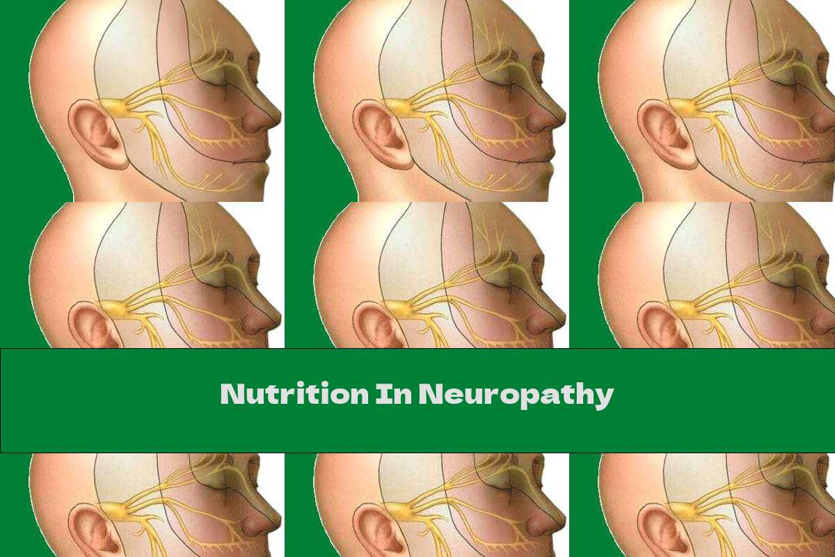 Nutrition In Neuropathy