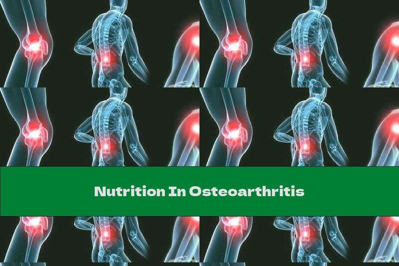 Nutrition In Osteoarthritis