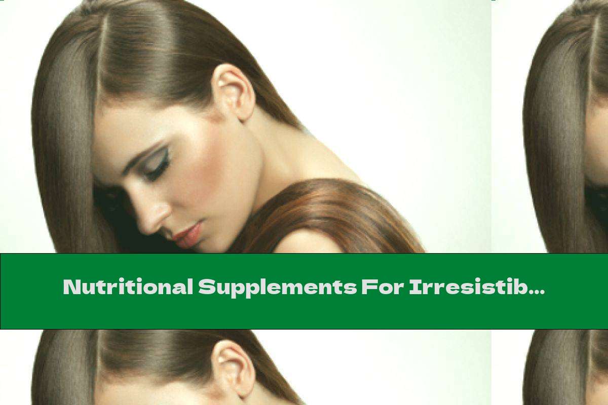 Nutritional Supplements For Irresistible Vision This Nutrition