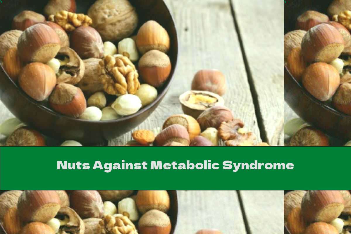 Nuts Against Metabolic Syndrome This Nutrition