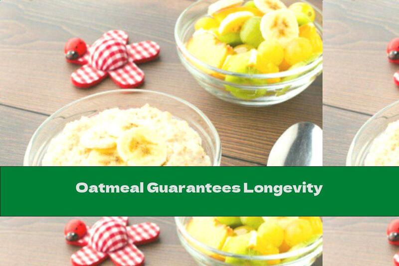 Oatmeal Guarantees Longevity