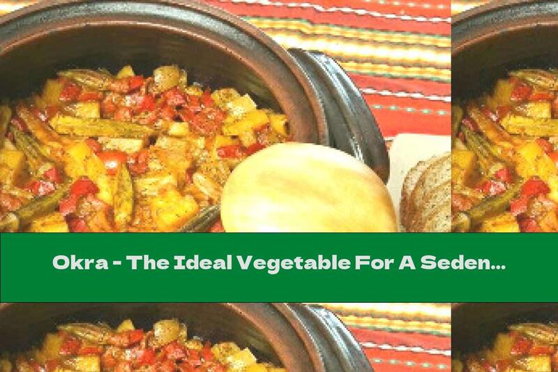 Okra - The Ideal Vegetable For A Sedentary Lifestyle
