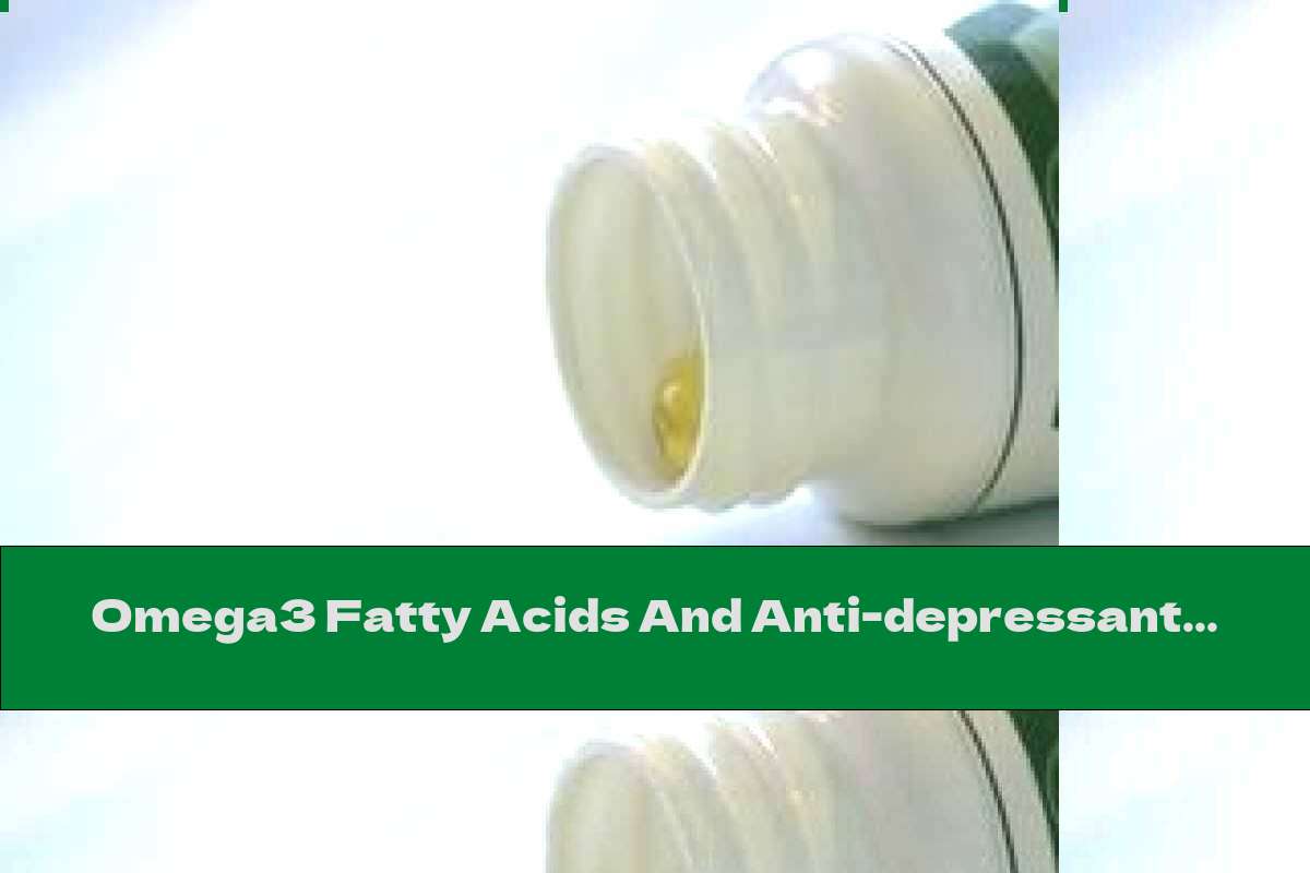Omega3 Fatty Acids And Anti-depressant In Patients With Heart Disease