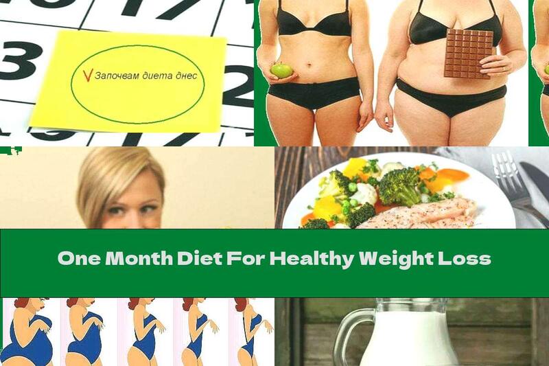 One Month Diet For Healthy Weight Loss
