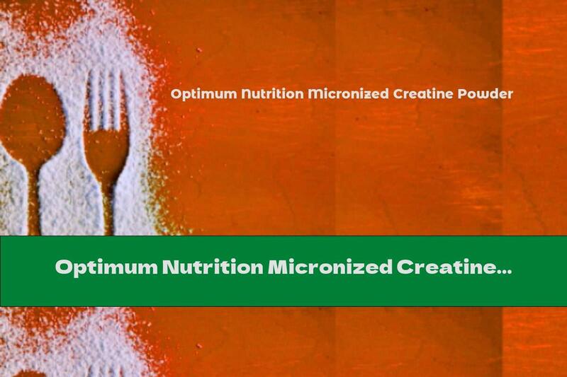 Optimum Nutrition Micronized Creatine Powder