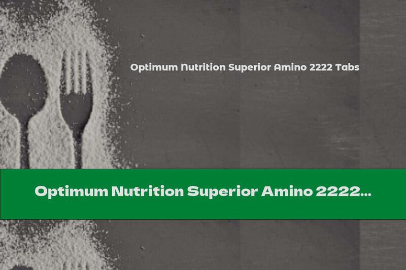 Optimum Nutrition Superior Amino 2222 Tabs