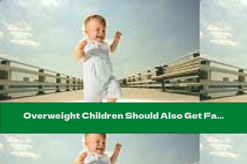 Overweight Children Should Also Get Fat With Their Diet