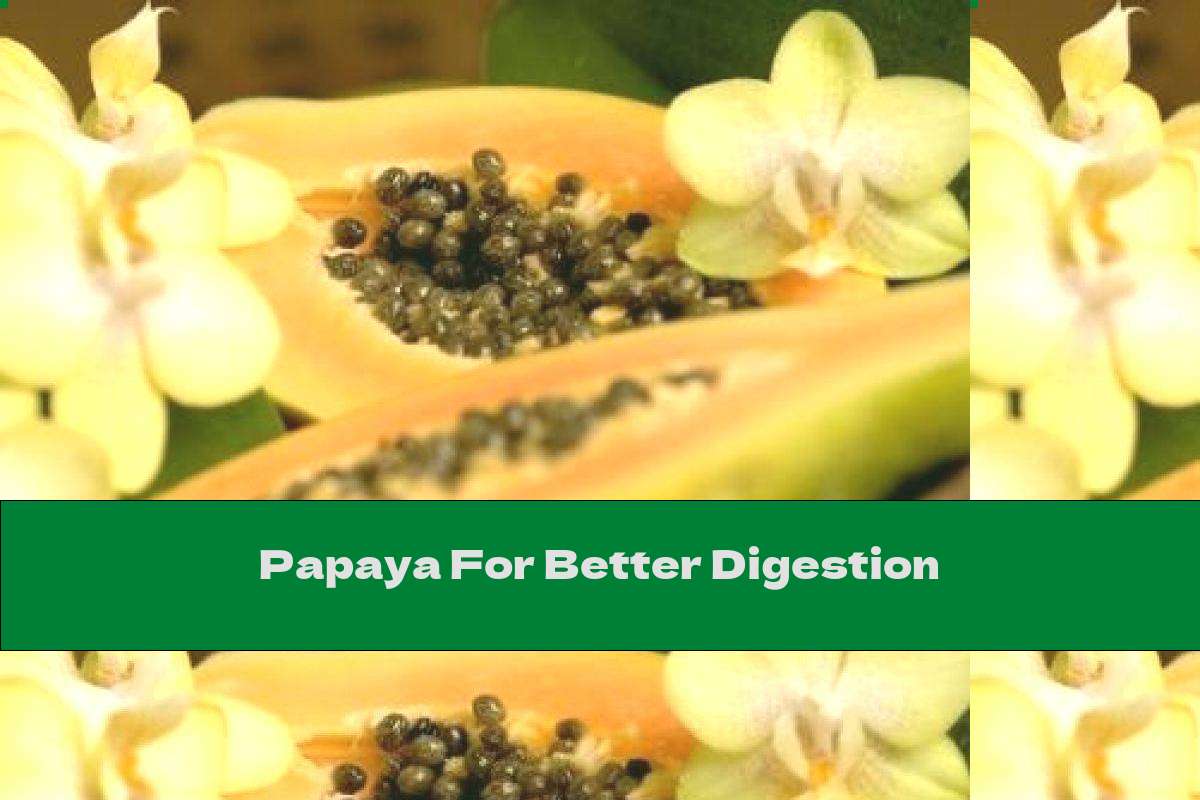 Papaya For Better Digestion