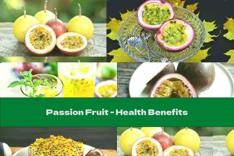 Passion Fruit - Health Benefits