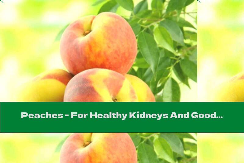 Peaches - For Healthy Kidneys And Good Eyesight