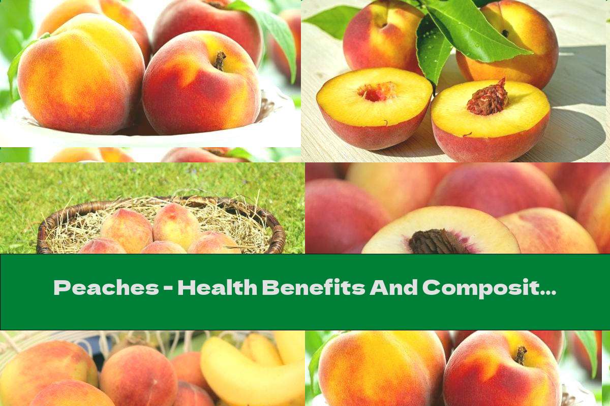 Peaches Health Benefits And Composition This Nutrition