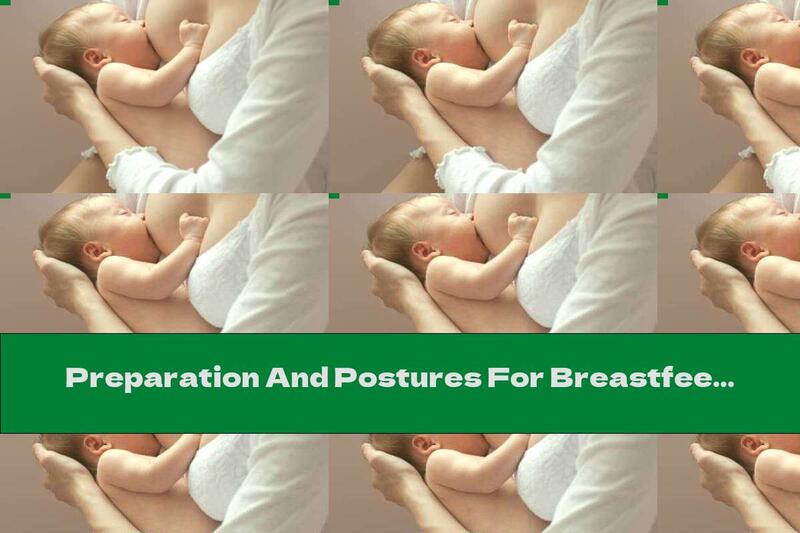 Preparation And Postures For Breastfeeding
