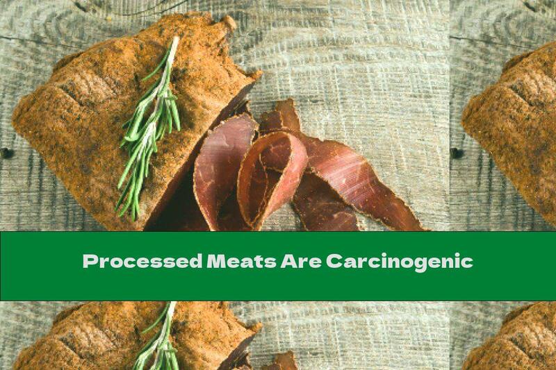 Processed Meats Are Carcinogenic