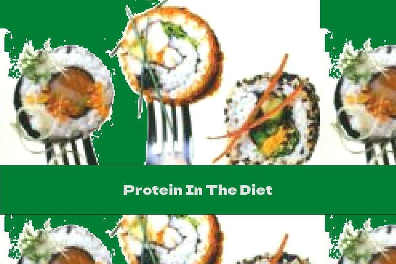 Protein In The Diet