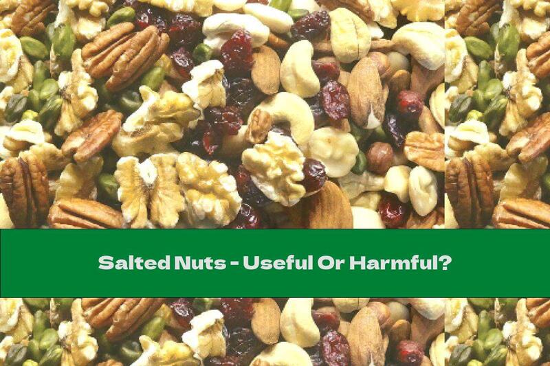 Salted Nuts - Useful Or Harmful?