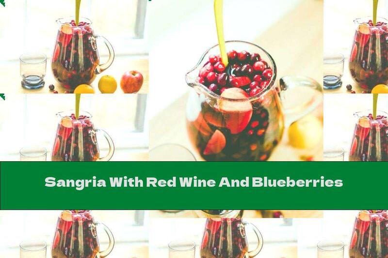 Sangria With Red Wine And Blueberries