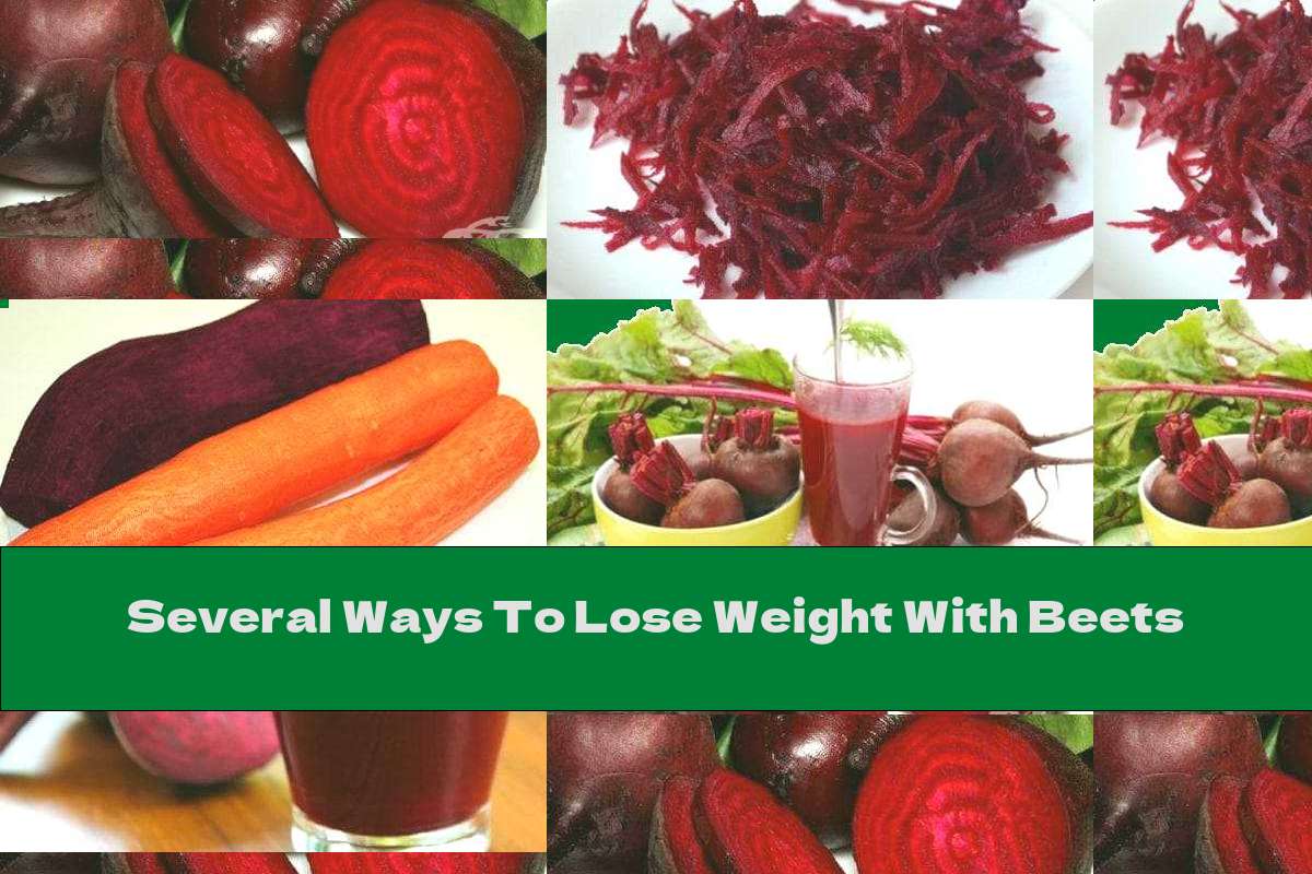 Several Ways To Lose Weight With Beets