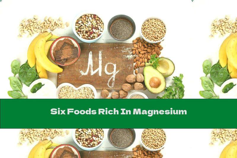 Six Foods Rich In Magnesium
