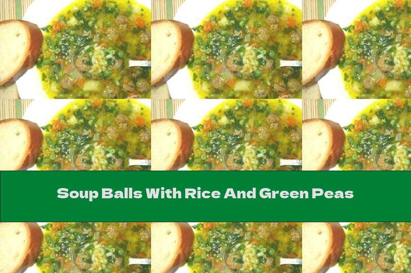 Soup Balls With Rice And Green Peas