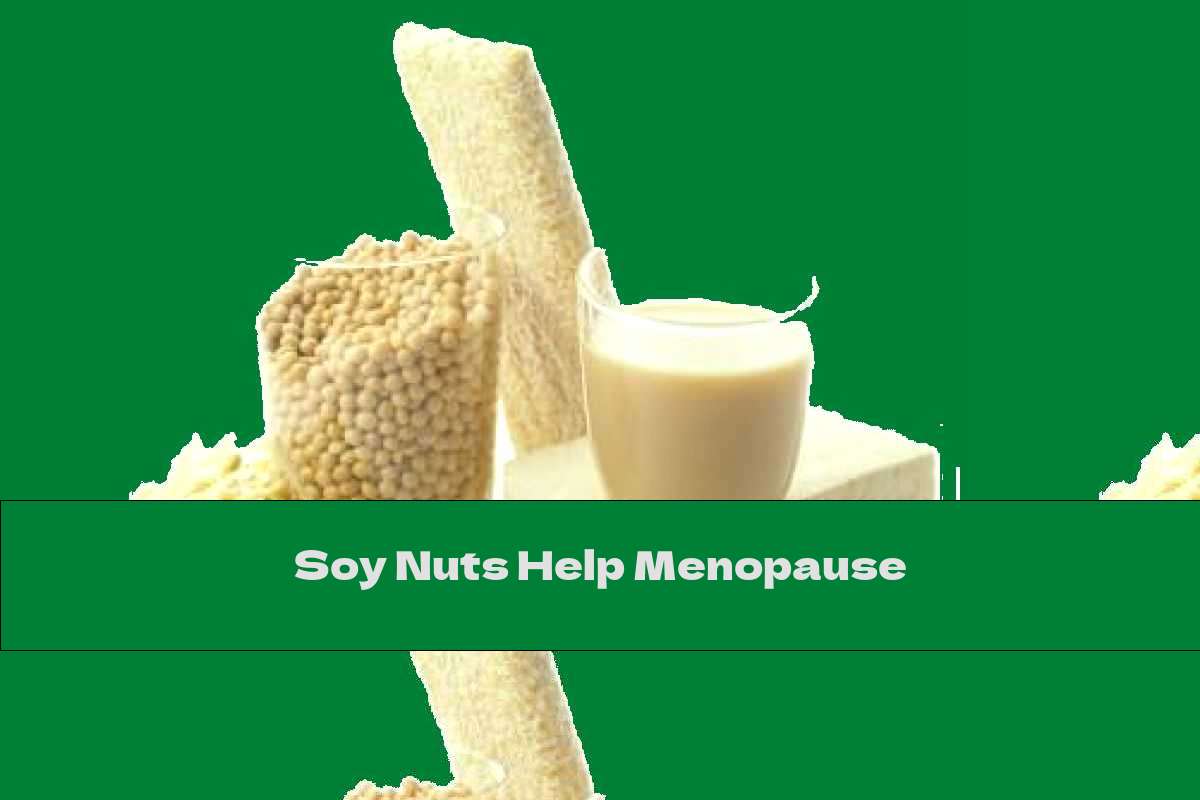 Soy Nuts Help Menopause