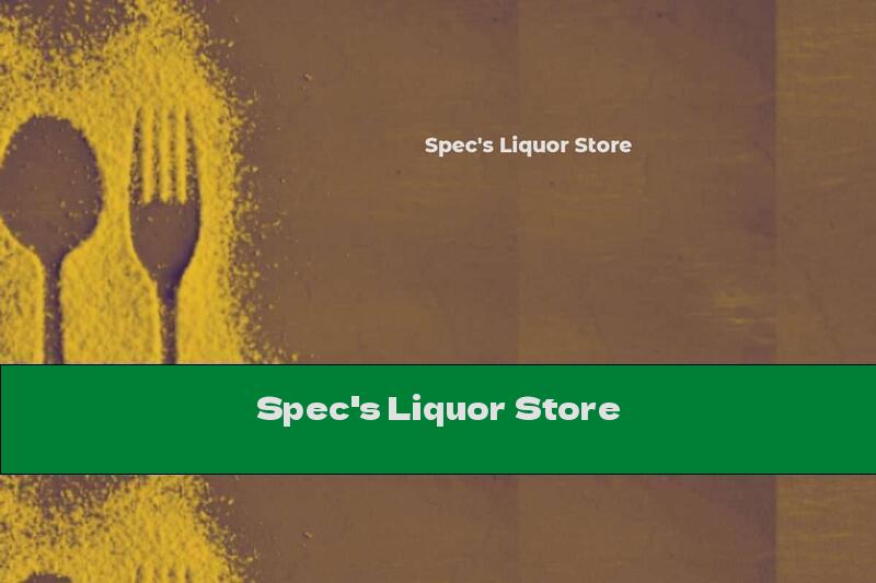 Spec's Liquor Store