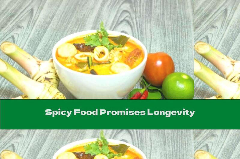 Spicy Food Promises Longevity