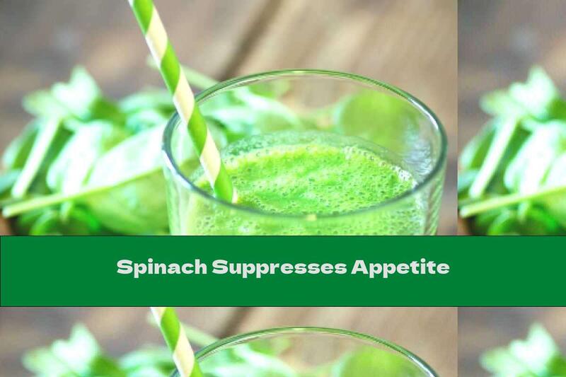 Spinach Suppresses Appetite