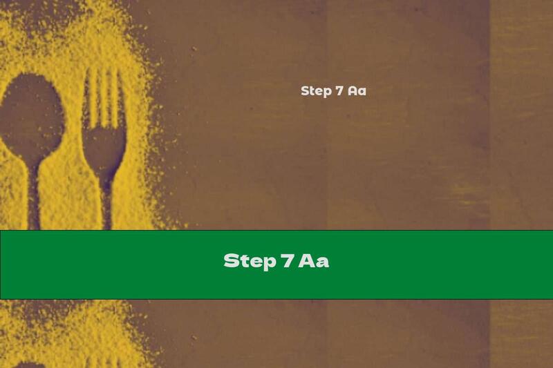 Step 7 Aa