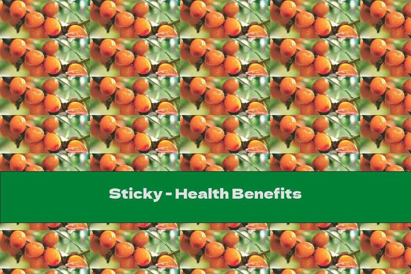 Sticky - Health Benefits
