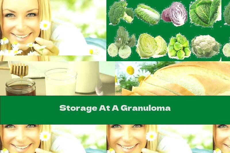Storage At A Granuloma