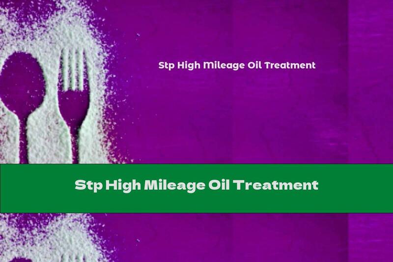Stp High Mileage Oil Treatment