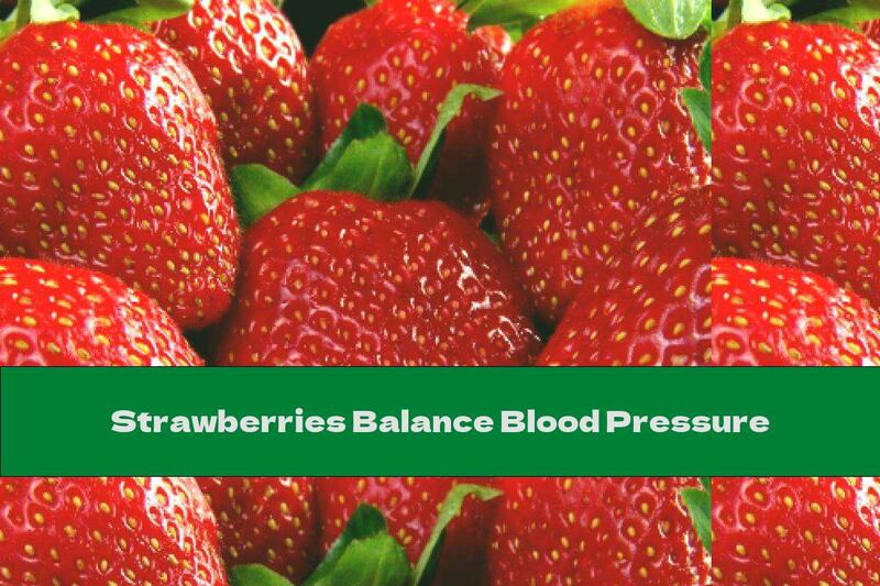 Strawberries Balance Blood Pressure