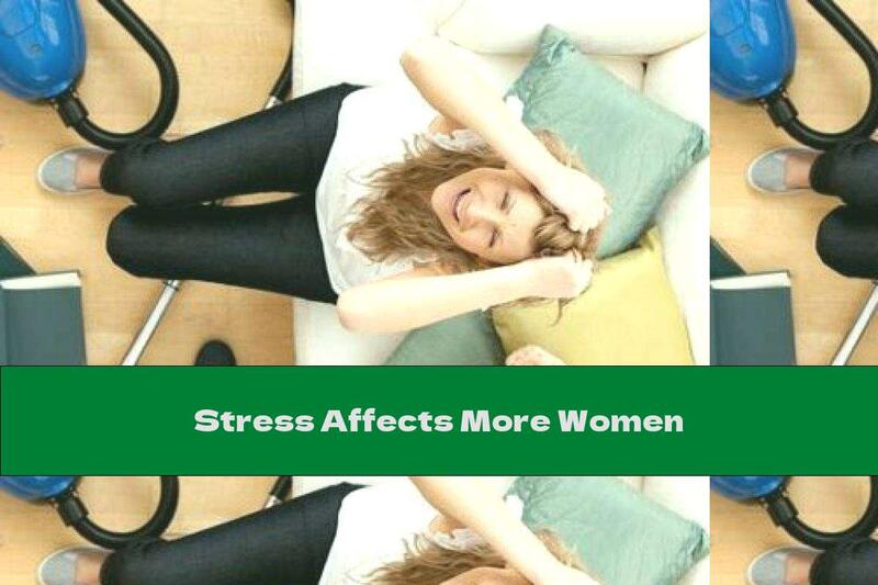 Stress Affects More Women