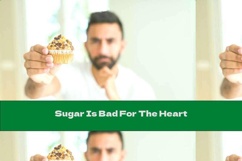 Sugar Is Bad For The Heart