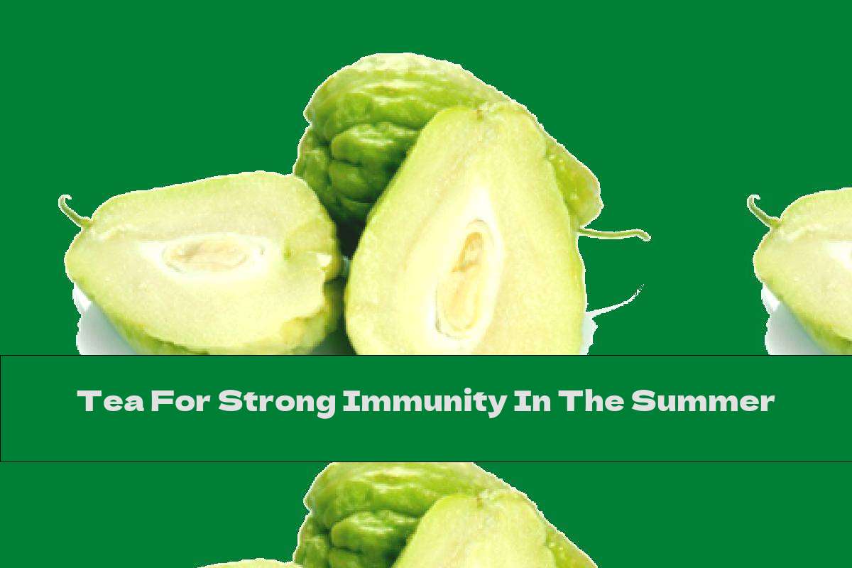 Tea For Strong Immunity In The Summer