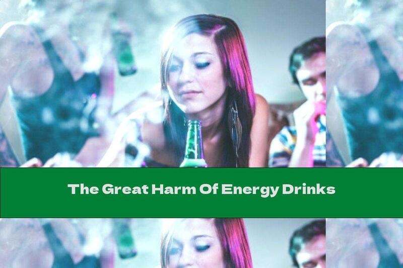 The Great Harm Of Energy Drinks