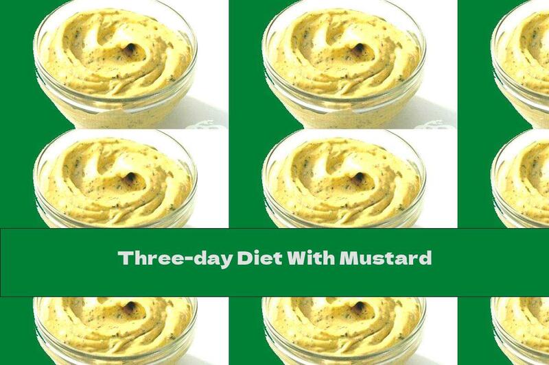 Three-day Diet With Mustard