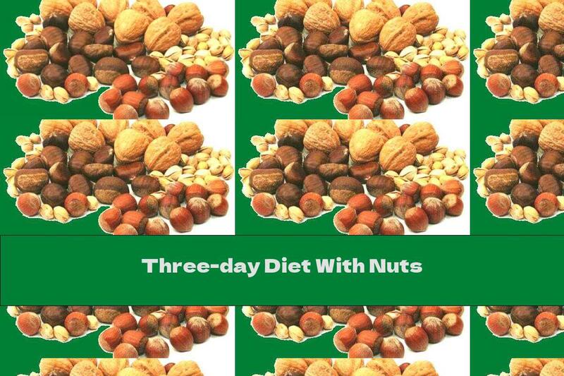 Three-day Diet With Nuts