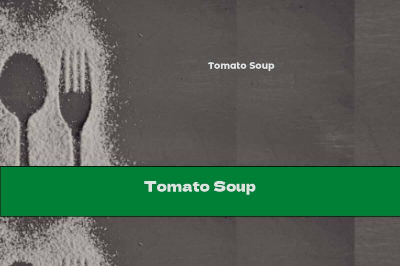 Tomato Soup