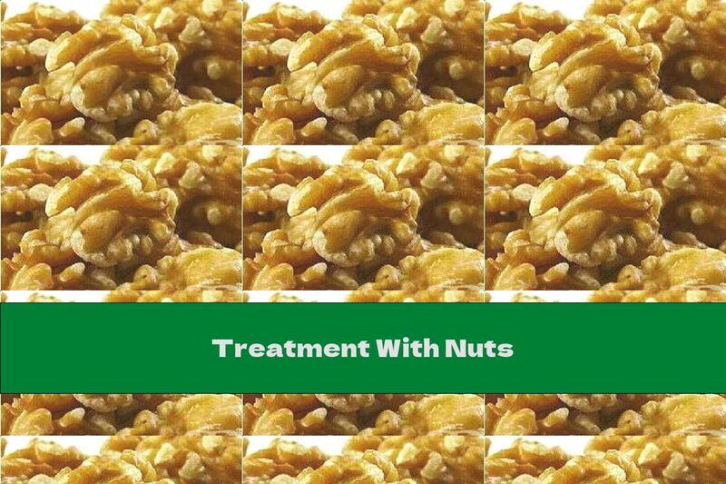 Treatment With Nuts