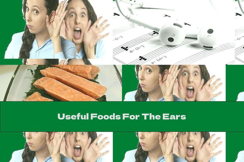 Useful Foods For The Ears