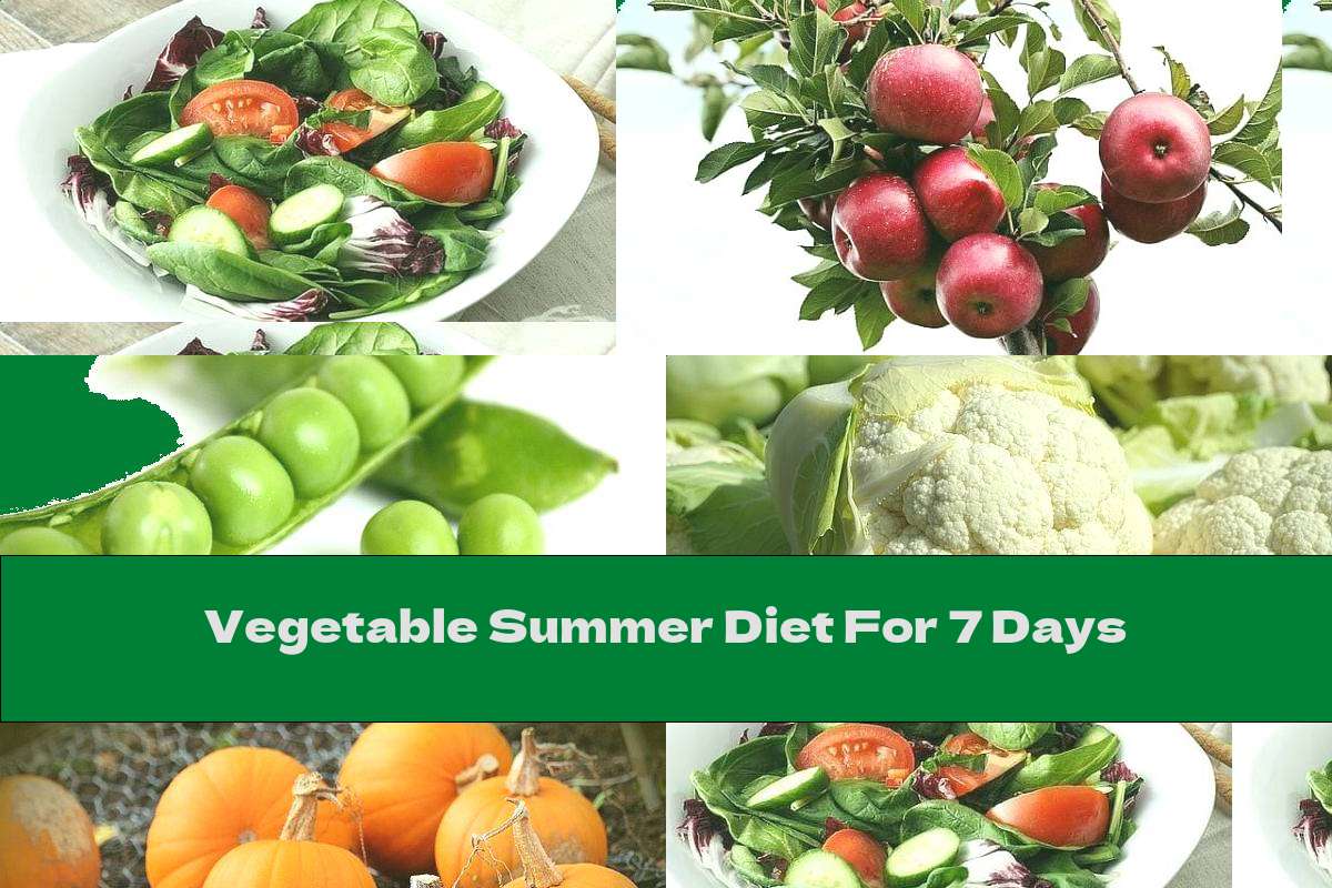 Vegetable Summer Diet For 7 Days