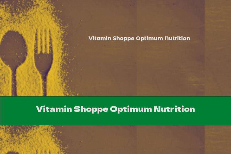 Vitamin Shoppe Optimum Nutrition