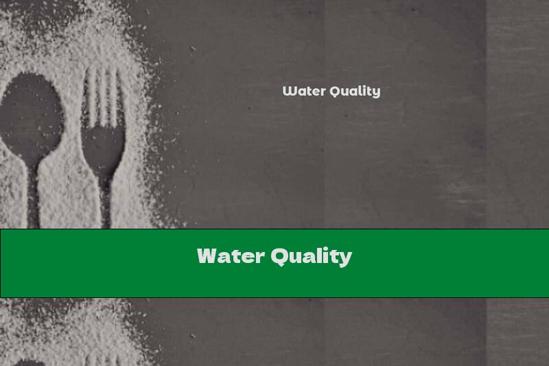 Water Quality