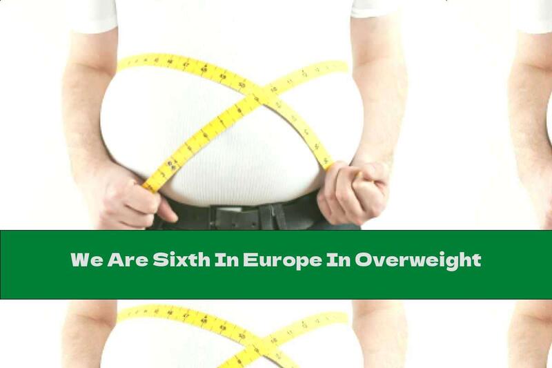 We Are Sixth In Europe In Overweight