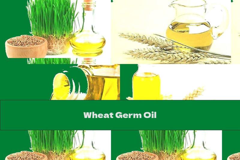 Wheat Germ Oil