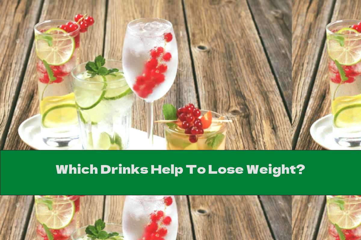Which Drinks Help To Lose Weight?