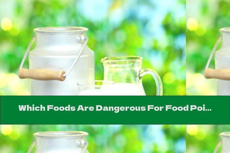 Which Foods Are Dangerous For Food Poisoning?