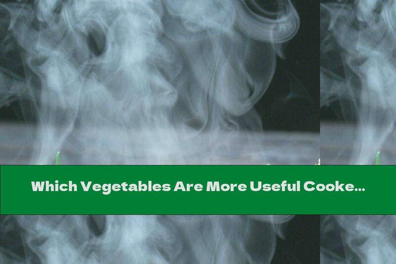 Which Vegetables Are More Useful Cooked Than Raw