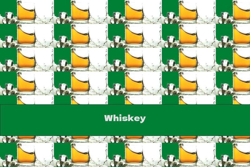 Whiskey